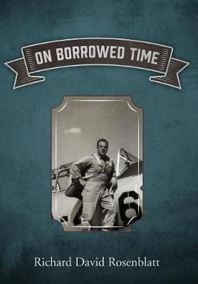 Libro On Borrowed Time - Richard David Rosenblatt