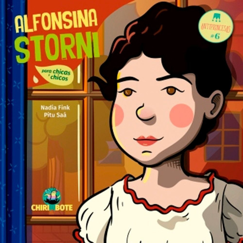 Alfonsina Storni - Nadia Fink - Chirimbote - Antiprincesas 6