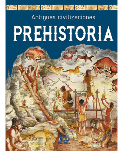 Prehistoria -antiguas Civilizaciones-