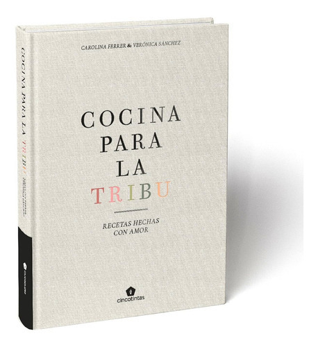 Cocina Para La Tribu, De Autor. Editorial Cinco Tintas En Español