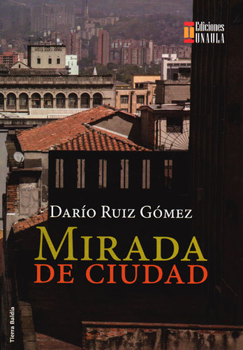 Mirada De Ciudad