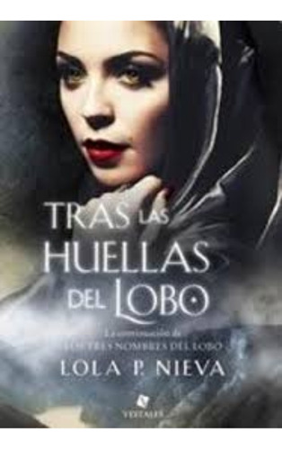 Tras Las Huellas Del Lobo