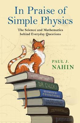Libro In Praise Of Simple Physics : The Science And Mathe...