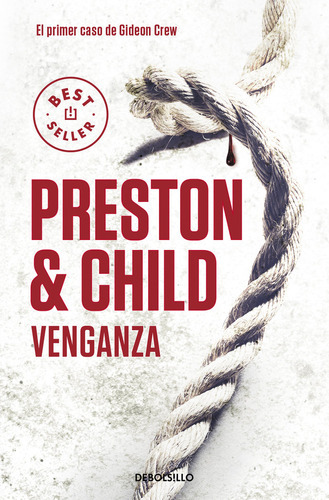 Venganza (gideon Crew 1), De Preston, Douglas. Editorial Debolsillo, Tapa Blanda En Español