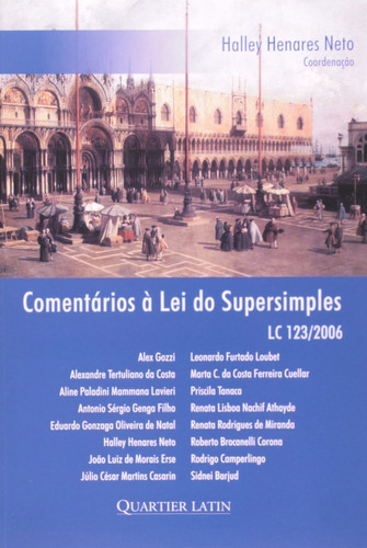 Livro Comentários A Lei Do Supersimples Lc 123/2006