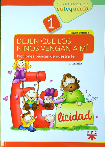 Dejen Que Los Niños Vengan A Mi - 1º Grado - Belenda 