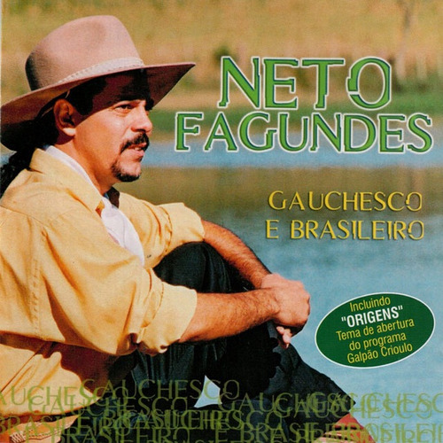 Cd - Neto Fagundes - Gauchesco E Brasileiro