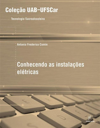 Conhecendo As Instalaçoes Elétricas