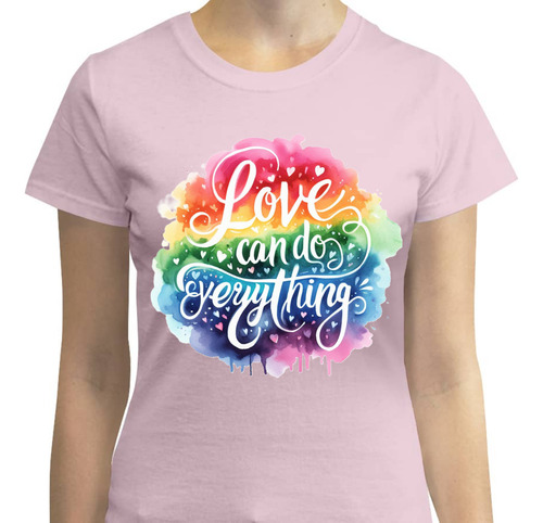 Playera Diseño Love Can Do Everything - Love Lgbti Pride