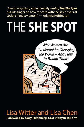 Libro: The She Spot: Why Women Are The Market For Changing