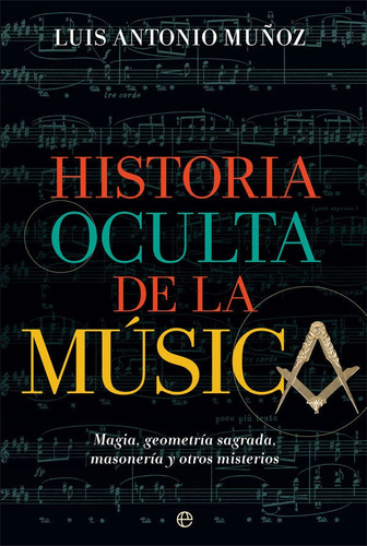 Historia Oculta De La Musica - Muã¿oz, Luis Antonio