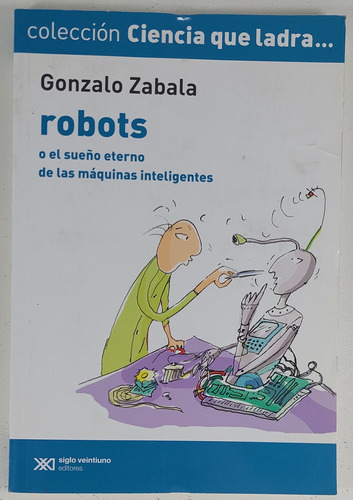 Robots - Gonzalo Zabala - Libro Usado