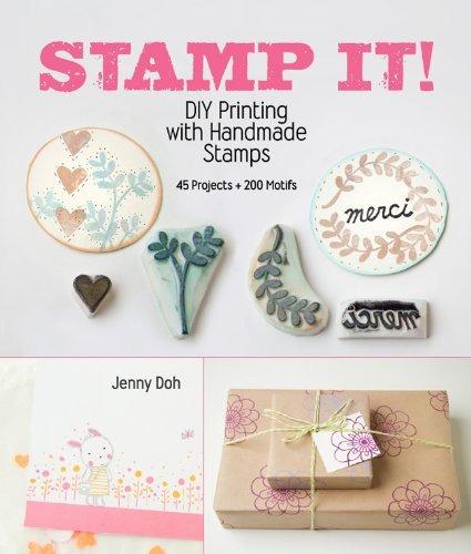 Stamp It! Diy Printing With Handmade Stamps