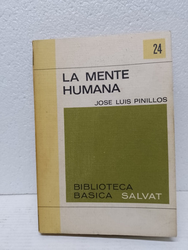 Antiguo Libro: La Mente Humana José Luís Pinillos Salvat1970