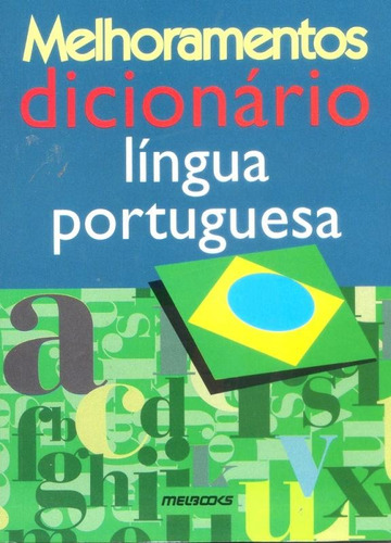 Melhoramentos Dicionário Língua Portuguesa - Melhoramentos