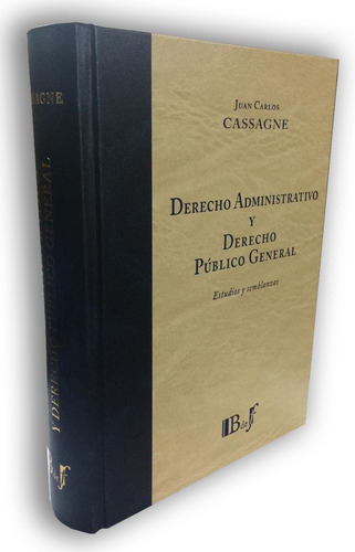 Derecho Administrativo Y Derecho Público General - Cassagne,