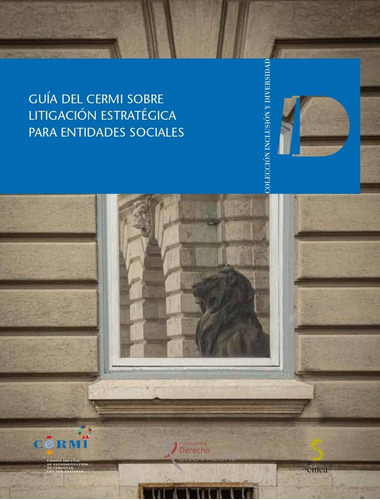 Libro: Guía Del Cermi Sobre Litigación Estratégica Para Enti