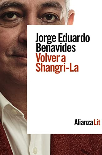 Volver A Shangri-la: 804 -alianza Literaturas-