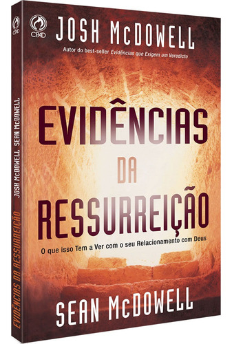 Evidências da ressurreição, de Mcdowell, Josh. Editora Casa Publicadora das Assembleias de Deus, capa mole em português, 2011