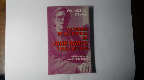 Libro La Teoría De La Justicia De John Rawls Y Sus Críticos