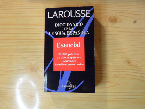 Diccionario De La Lengua Española Esencial - Larousse
