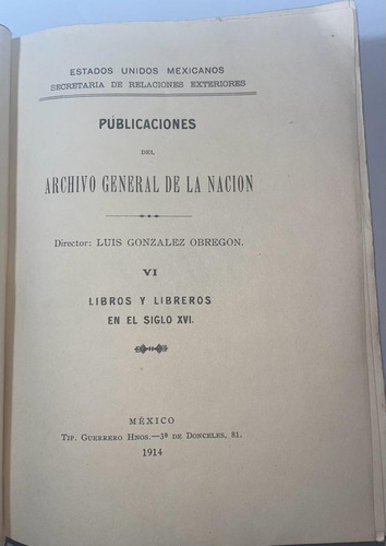 Libros Librero Siglo Xvi Archivo General Nación Obregón 1914