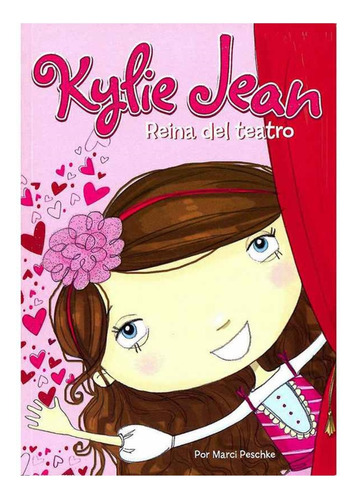 Libro - Kylie Jean - Reina Del Teatro