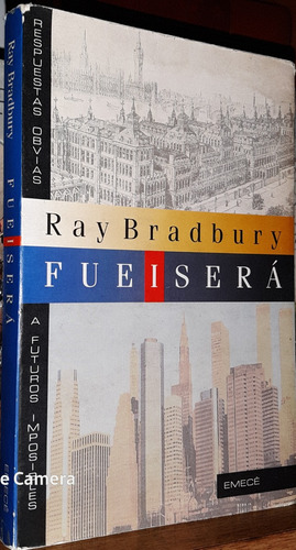 Fue I Sera - Ray Bradbury (1994)