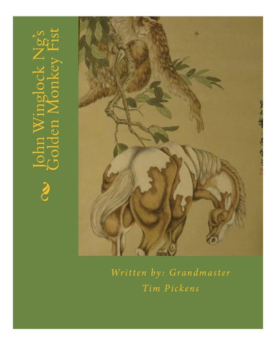 Libro: El Puño Dorado De Mono De John Winglock Ng