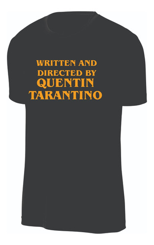 Camisetas Written Directed By Quentin Tarantino