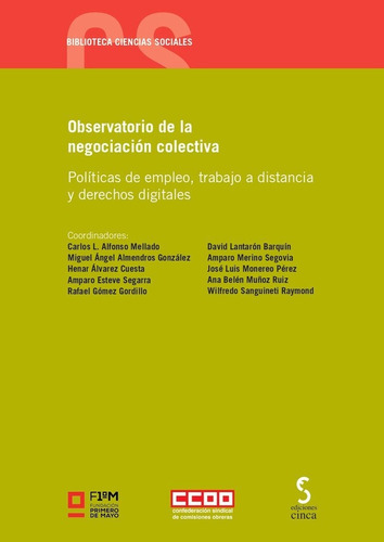 Observatorio de la negociaciÃÂ³n colectiva, de VV.AA., VV.AA.. Editorial Ediciones Cinca, S.A., tapa blanda en español
