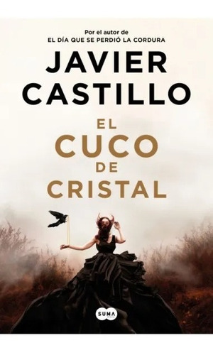 El Cuco De Cristal - Javier Castillo