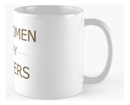 Taza Camiseta Real Women Marry Teachers Calidad Premium