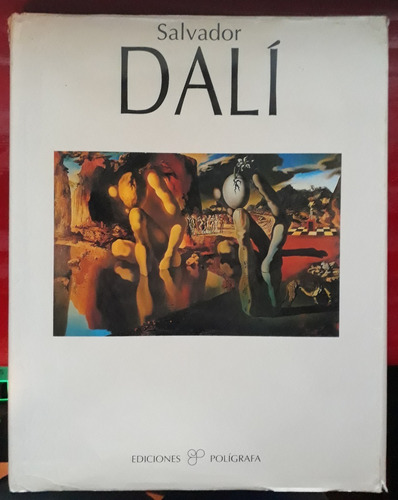 Salvador Dalí Libro Ilustrado Sus Obras Ediciones Polígrafa.