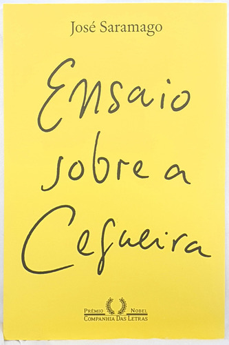 Livro Ensaio Sobre A Cegueira - José Saramago