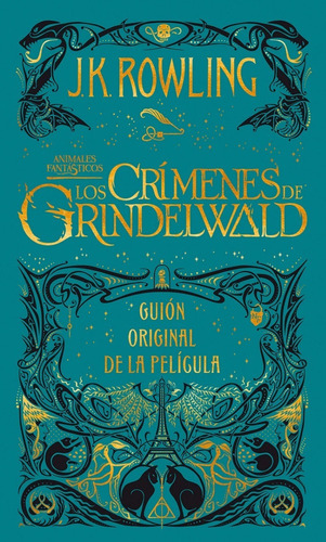 Los Crímenes De Grindelwald | Animales Fantásticos 2