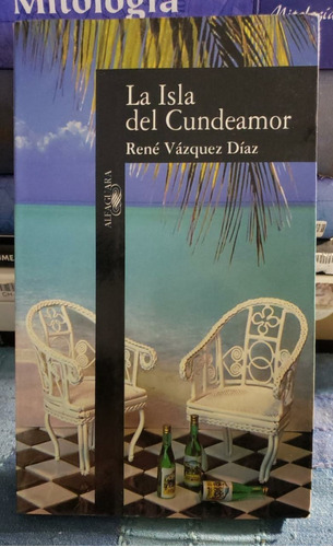 La Isla De Cundeamor - René Vásquez Díaz