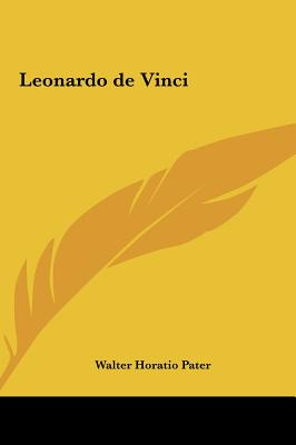 Libro Leonardo De Vinci - Pater, Walter Horatio
