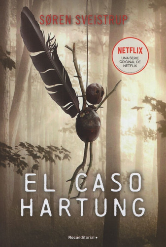 El Caso Hartung - Soren Sveistrup