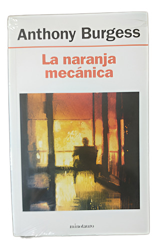 La Naranja Mecánica Anthony Burgess Nuevo Minotauro