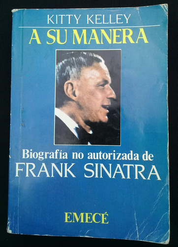A Su Manera Biografia De Frank Sinatra, Kitty Kelley