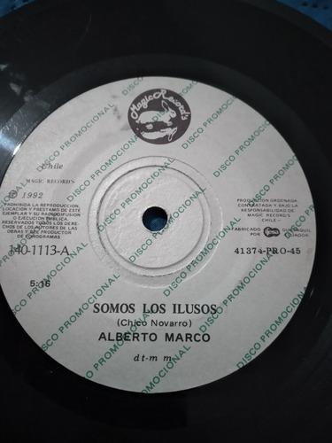 Vinilo Single De Alberto Marco Somos Ilusos(g105
