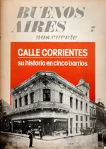 Comprar Revista Buenos Aires Nos Cuenta 7 Calle Corrientes 1ra Parte