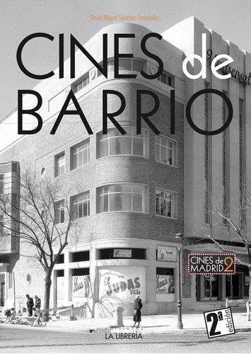 Libro Cines De Barrio - Sanchez Fernandez, David Miguel