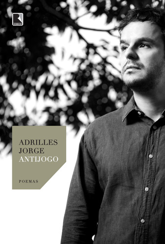 Antijogo, de Jorge, Adrilles. Editorial Editora Record Ltda., capa mole em português, 2015
