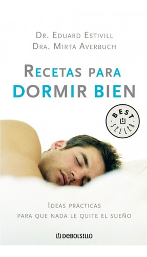 Recetas Para Dormir Bien - Salud - Eduardo Estuvill