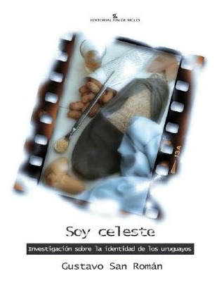 Soy Celeste - Gustavo San Román