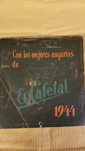 Almanaque El Cafetal Año 1944