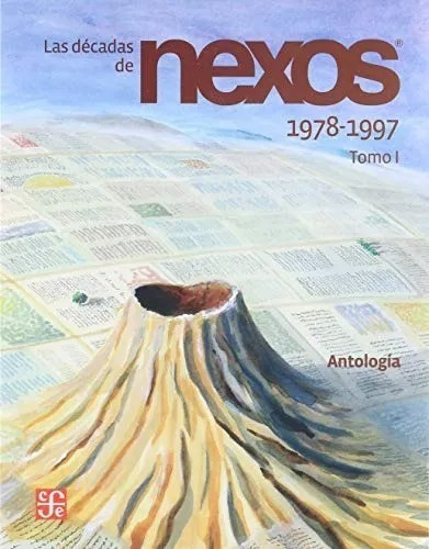 Las Décadas De Nexos: No, De Luciano Cheiro. Serie No, Vol. No. Editorial Fce (fondo De Cultura Económica), Tapa Blanda, Edición No En Español, 1