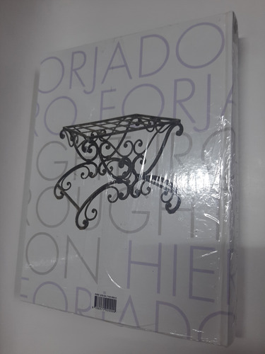 Enciclopedia Del Hierro Forjado / Wrought Iron Ed. Plutón